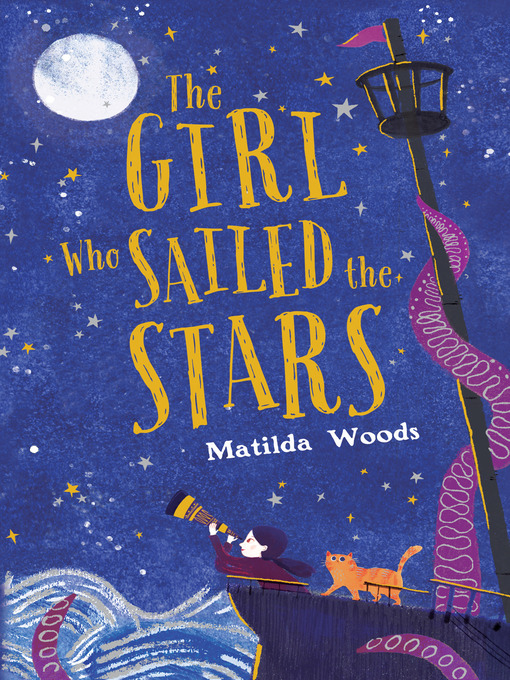 Title details for The Girl Who Sailed the Stars by Matilda Woods - Available